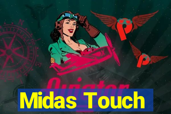 Midas Touch
